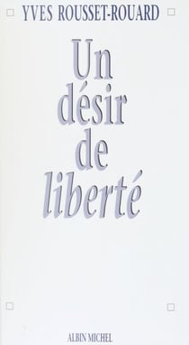 Un désir de liberté