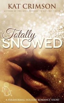Totally Snowed