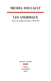 Les Anormaux - Cours au Collège de France, 1974-1975
