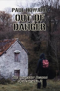 Out Of Danger - The Inspector Reason Mysteries, #2