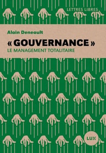 « Gouvernance » - Le management totalitaire