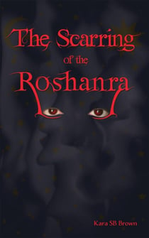 The Scarring of the Roshanra - The Coral and the Kingdom, #1