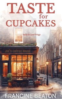 Taste for Cupcakes - Taste for Love, #3