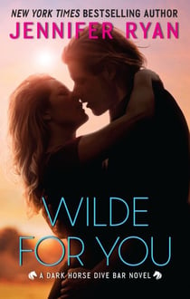Wilde for You - A Dark Horse Dive Bar Novel