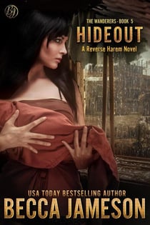 Hideout - The Wanderers, #5