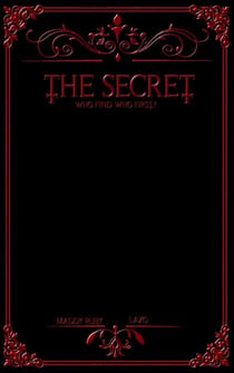 THE SECRET: Who finds who first?