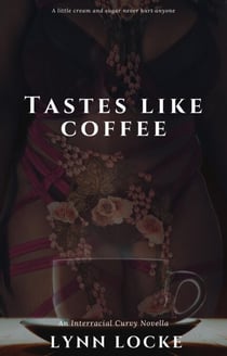 Tastes Like Coffee