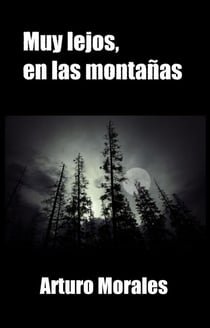 Muy lejos, en las montañas