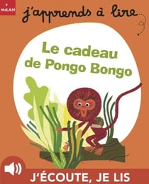 Le cadeau de Pongo Bongo