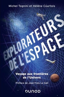 Explorateurs de l'espace - Voyage aux frontières de l'univers