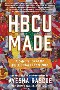 HBCU Made - A Celebration of the Black College Experience