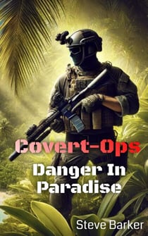 Danger in Paradise - Covert Ops, #1