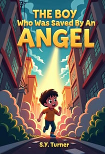 The Boy Who Was Saved By An Angel - PINK BOOKS, #1