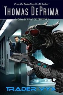 Trader Vyx - A Galaxy Unknown, #4