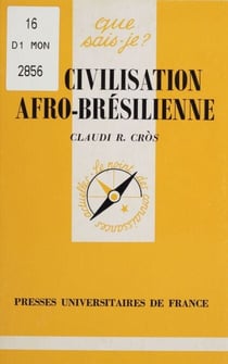 La Civilisation afro-brésilienne
