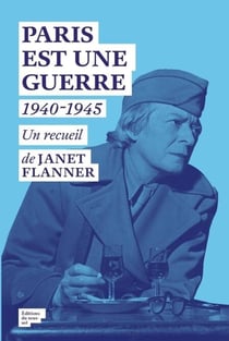 Paris est une Guerre - 1940-1945 - 1940-1945