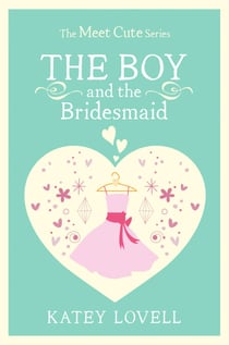 The Boy and the Bridesmaid - A Short Story