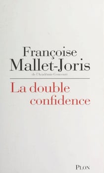 La double confidence