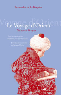 Le Voyage d’Orient - Espion en Turquie