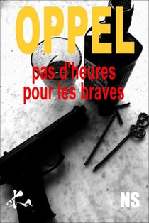 Pas d'heure pour les braves - série De mes nouvelles # 8