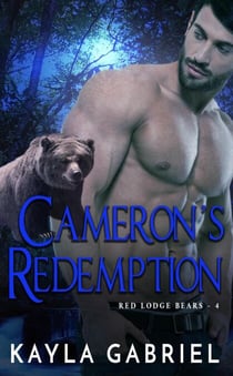 Cameron's Redemption - Red Lodge Bears, #4