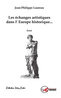 Les échanges artistiques dans l'Europe historique - Ou la culture intracommunautaire