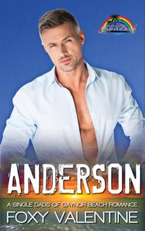 Anderson - Single Dads of Gaynor Beach