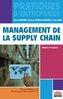 Management de la supply chain - Mode d'emploi