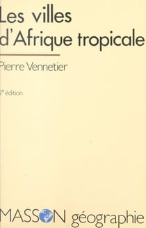 Les villes d'Afrique tropicale
