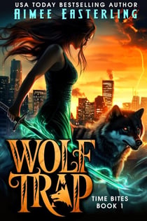Wolf Trap - Time Bites, #1