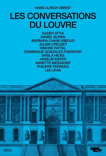 Les Conversations du Louvre - coédition Seuil / musée du Louvre