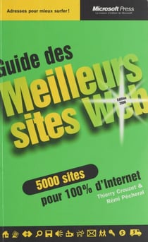 Guide des meilleurs sites web - 5000 sites pour 100% d'Internet