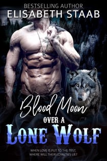 Blood Moon Over a Lone Wolf - Lone Wolf, #3
