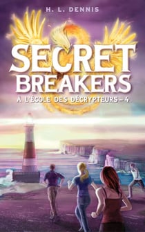 Secret breakers (À l'école des décrypteurs) Tome 4 - La Tour des Vents