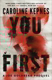 You First - A Joe Goldberg Prequel