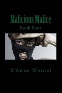 Malicious Malice - Malice, #4