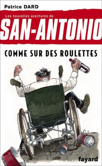 Comme sur des roulettes - Les nouvelles aventures de San Antonio