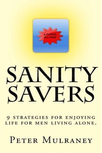 Sanity Savers - Living Alone, #3