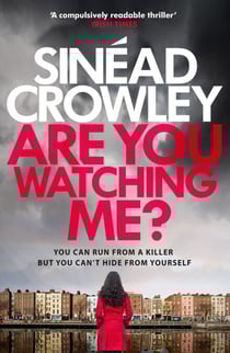 Are You Watching Me? - DS Claire Boyle 2: a totally gripping story of obsession with a chilling twist