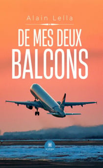 De mes deux balcons