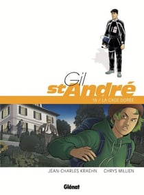 Gil Saint-André - Tome 16 - La Cage Dorée