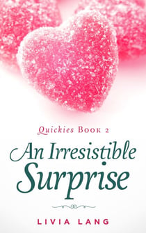 An Irresistible Surprise - Quickies, #2