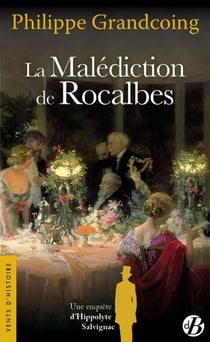 La Malédiction de Rocalbes - Une enquête d'Hippolyte Salvignac
