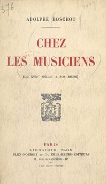Chez les musiciens - Du XVIIIe siècle à nos jours