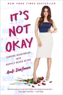It's Not Okay - Turning Heartbreak into Happily Never After