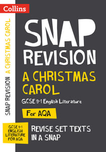 A Christmas Carol: AQA GCSE 9-1 English Literature Text Guide - For the 2020 Autumn & 2021 Summer Exams