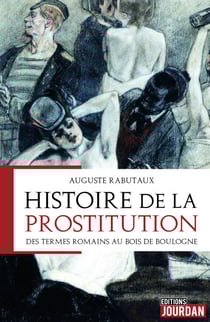 Histoire de la prostitution - Des termes romains au bois de Boulogne