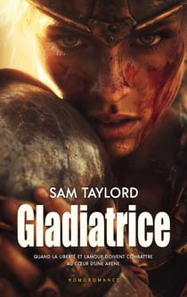 Gladiatrice - Livre lesbien, roman lesbien