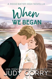 When We Began - Ridgewater High Romance, #1