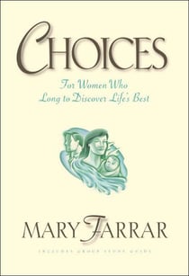 Choices - For Women Who Long to Discover Life's Best
